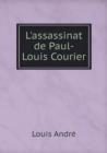 L'Assassinat de Paul-Louis Courier - Book