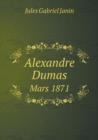 Alexandre Dumas Mars 1871 - Book