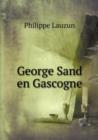 George Sand En Gascogne - Book