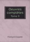 Oeuvres Completes Tome 9 - Book