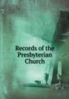 Records of the Presbyterian Church - Book