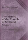 The History of the Church of Scotland Volume 3 - Book