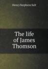 The Life of James Thomson - Book