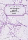 Materials for the History of the Church of Lancaster Volume 2 - Book