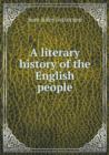 A Literary History of the English People - Book