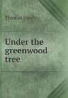 Under the Greenwood Tree - Book
