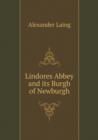Lindores Abbey and Its Burgh of Newburgh - Book