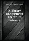 A Library of American Literature Volume 9 - Book