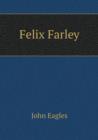 Felix Farley - Book