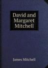 David and Margaret Mitchell - Book