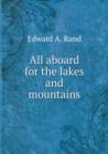 All Aboard for the Lakes and Mountains - Book