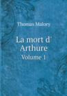 La Mort D' Arthure Volume 1 - Book