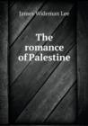 The Romance of Palestine - Book
