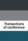 Transactions of Conference - Book