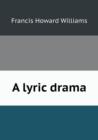 A Lyric Drama - Book