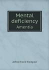 Mental Deficiency Amentia - Book