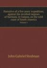 Narrative of a Five Years' Expedition, Against the Revolted Negroes of Surinam, in Guiana, on the Wild Coast of South America Volume 1 - Book