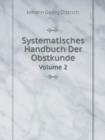 Systematisches Handbuch Der Obstkunde Volume 2 - Book