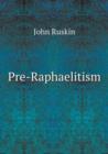 Pre-Raphaelitism - Book