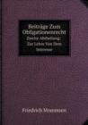 Beitrage Zum Obligationenrecht Zweite Abtheilung : Zur Lehre Von Dem Interesse - Book