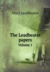 The Leadbeater papers Volume 1 - Book