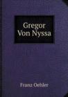 Gregor Von Nyssa - Book