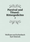 Parzival Und Titurel : Rittergedichte 2 - Book