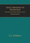 Alice's Abenteuer Im Wunderland Von Lewis Carroll Uebers Von A. Zimmermann - Book