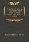 Cenni Storici Intorno I Grandi Uffizii del Regno Di Sicilia Duranti Il Regno Di Carlo I. D'Angio - Book