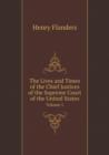 The Lives and Times of the Chief Justices of the Supreme Court of the United States Volume 1 - Book
