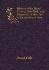 History of Rockland County, New York, with biographical sketches of its prominent men - Book