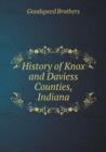 History of Knox and Daviess Counties, Indiana - Book