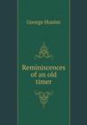 Reminiscences of an Old Timer - Book