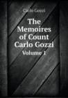 The Memoires of Count Carlo Gozzi Volume 1 - Book