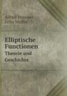 Elliptische Functionen Theorie Und Geschichte - Book