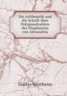 Die Arithmetik Und Die Schrift Uber Polygonalzahlen Des Diophantus Von Alexandria - Book