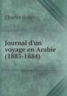 Journal D'Un Voyage En Arabie (1883-1884) - Book