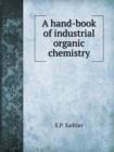 A Handbook of Industrial Organic Chemistry - Book