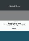 Geologische Und Geographische Experimente Volume 2 - Book
