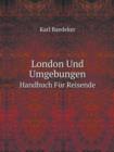 London Und Umgebungen Handbuch Fur Reisende - Book