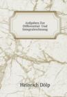 Aufgaben Zur Differential- Und Integralrechnung - Book