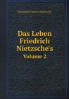 Das Leben Friedrich Nietzsche's Volume 2 - Book