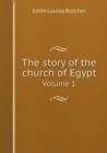 The Story of the Church of Egypt Volume 1 - Book