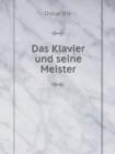 Das Klavier Und Seine Meister - Book