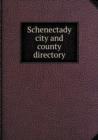 Schenectady City and County Directory - Book