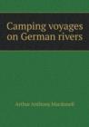 Camping Voyages on German Rivers - Book