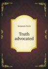 Truth Advocated - Book