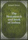The Pentateuch and Book of Joshua - Book