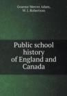 Public School History of England and Canada - Book