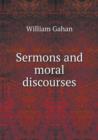 Sermons and Moral Discourses - Book